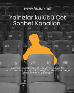 Yalnızlar kulübü Çet Sohbet Kanalları 
